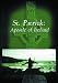 St. Patrick: Apostle Of Ireland