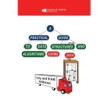 A Practical Guide to Data Structures and Algorithms using Java (Chapman & Hall/CRC Applied Algorithms and Data Structures series)