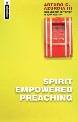 Spirit Empowered Preaching: Involving the Holy Spirit in Your Ministry (Mentor Immprint) under Pneumatology in The Books Store
