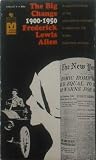 Produkt-Bild: The big change: America transforms itself, 1900-1950 (Bantam matrix edition)