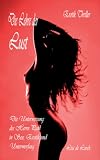 Die Lehre der Lust  - Kleine Hure  - Erotik Thriller - Lisa de Looch