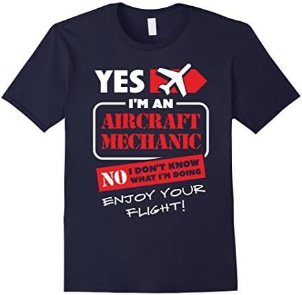 Men's I'm An Aircraft Mechanic - What I'm Doing Enjoy Your Flight! Large Navy