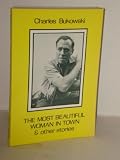 The Most Beautiful Woman in Town & Other Stories