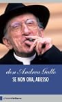 Se non ora, adesso (Chiarelettere Rev...