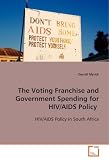 41Vk8NV4Q3L. SL160  The Voting Franchise and Government Spending forHIV/AIDS Policy: HIV/AIDS Policy in South Africa