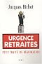 Urgence Retraites : Petit trait� de r�animation