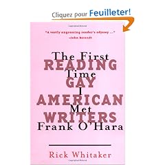 The First Time I Met Frank O'Hara: Reading Gay American Writers