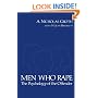 Men Who Rape: The Psychology of the Offender
