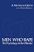 Men Who Rape: The Psychology Of The Offender