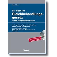 Das allgemeine Gleichbehandlungsgesetz in der betrieblichen Praxis: Personalpraxis diskriminierungsfrei gestalten