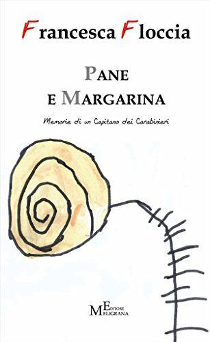 Pane e margarina (Italian Edition)