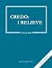Credo: I Believe, Grade 5 3rd Edition Activity Book: Faith and Life