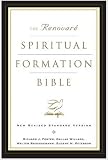 The Renovare Spiritual Formation Bible