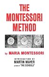 The Montessori Method