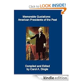 Memorable Quotations: American Presidents of the Past