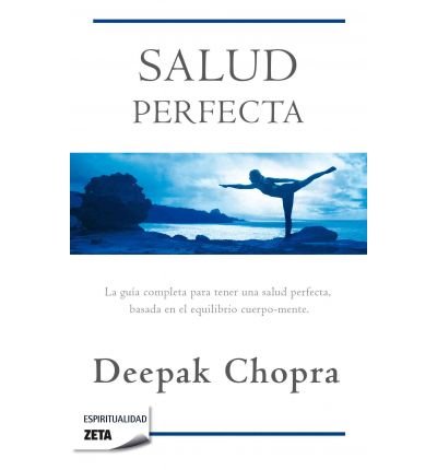 La salud perfecta (Zeta Espiritualidad), by Deepak Chopra