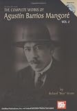 The Complete Works of Agustin Barrios Mangore, Vol. 2