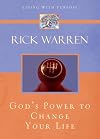 The Power to Change Your Life (Living with Purpose)