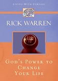 The Power to Change Your Life (Living with Purpose)