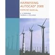 Harnessing AutoCAD 2008 Exercise Manual