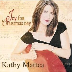 Kathy Mattea - Joy for Christmas Day - Zortam Music
