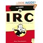 The Book of IRC: The Ultimate Guide to Internet Relay Chat