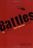 Battles : 50 of history's most important conflicts