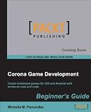 Corona Game Development Beginners Guide