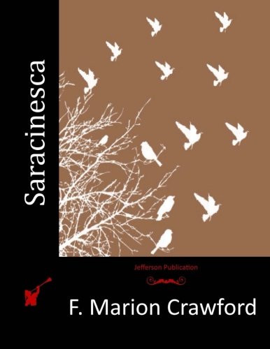 Saracinesca, by F. Marion Crawford