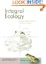 Integral Ecology: Uniting Multiple Perspectives on the Natural World (Integral Books)