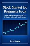 stock market for beginner|Stock Market For Beginners Book Reviews 41Vl1lZB NL. SL160 stock market for beginner|Stock Market For Beginners Book Reviews