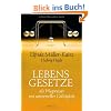 Lebensgesetze: als Wegweiser von universeller G�ltigkeit