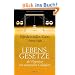 Lebensgesetze: als Wegweiser von universeller G�ltigkeit