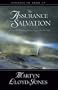 The Assurance of Our Salvation (Studies in John 17): Exploring the Depth of Jesus' Prayer for His Own