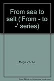 From sea to salt