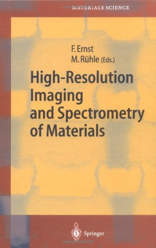 High-Resolution Imaging and Spectrometry of Materials (Springer Series in Materials Science)