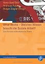 What Works - Welches Wissen braucht die Soziale Arbeit?: Zum Konzept evidenzbasierter Praxis