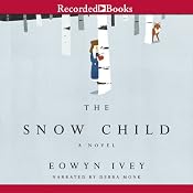 The Snow Child | [Eowyn Ivey]