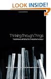 Thinking Through Things: Theorising Artefacts Ethnographically