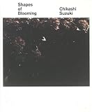 Shapes Of Blooming