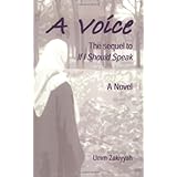 A Voice, the sequel to If I Should Speak