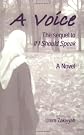 A Voice, the sequel to If I Should Speak