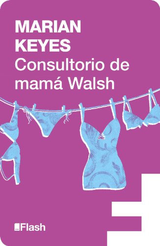 Consultorio de Mamá Walsh (Flash) (Spanish Edition)