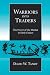 Warriors into Traders: The Power of the Market in Early Greece (Classics and Contemporary Thought)