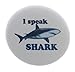 A&T Designs I speak Shark 1.25