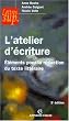 L'atelier d'�criture : El�ments pour la r�daction du texte litt�raire