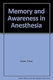 Memory and awareness in anesthesia