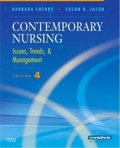 contemporary nursing issues trends  management 4th 08 by nea bc barbara cherry dnsc mba rn rn susan