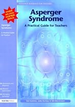 Asperger Syndrome: A Practical Guide for Teachers (Resource Materials for Teachers): A Practical Guide for Teachers (Resource Materials for Teachers)