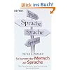 So kommt der Mensch zur Sprache: �ber Spracherwerb, Sprachentstehung, Sprache und Denken